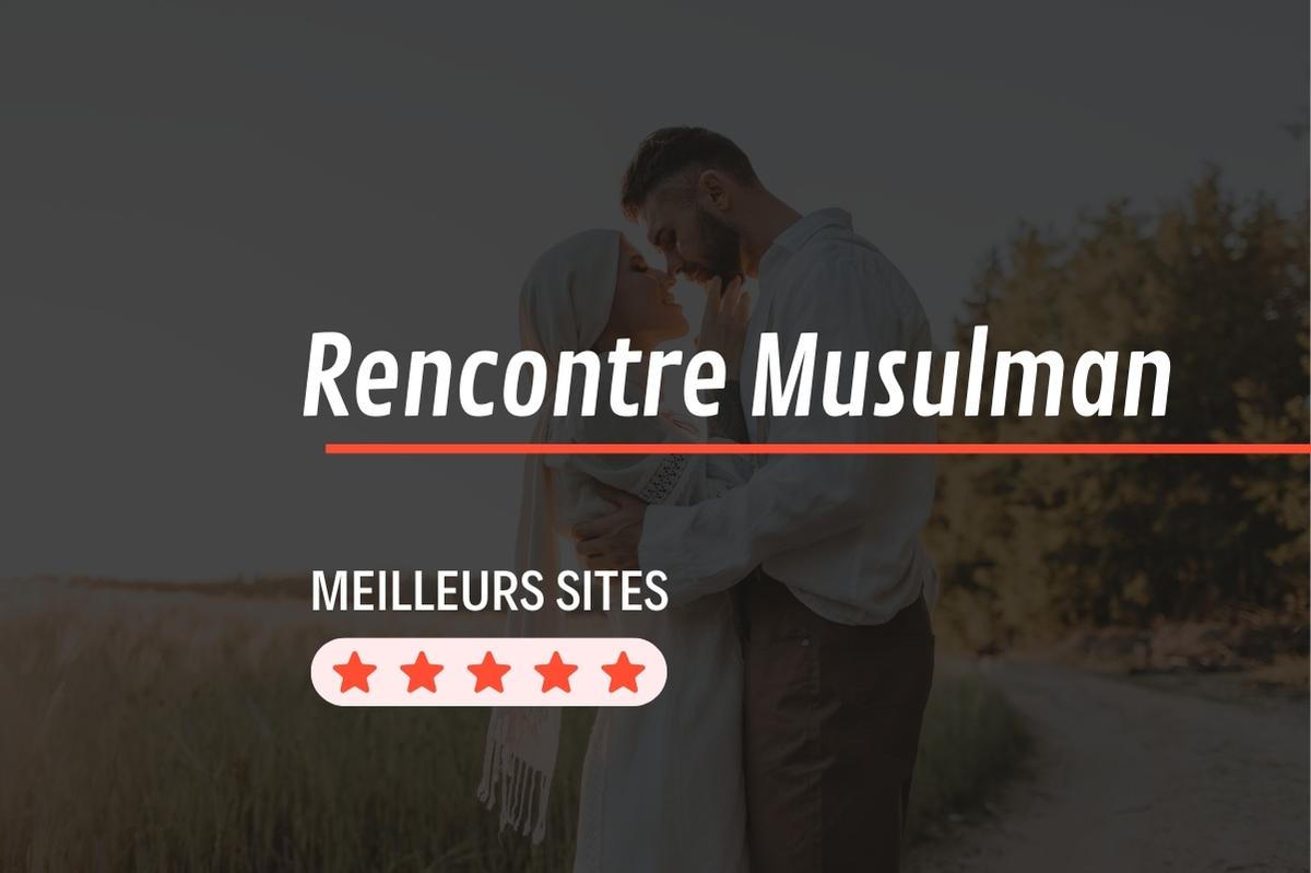 Sites de rencontre musulmans en : 💓Applications modérées et orthodoxes